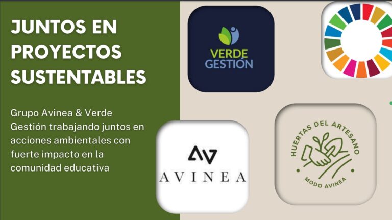 GRUPO AVINEA & VERDE GESTION JUNTOS EN PROYECTOS SUSTENTABLES